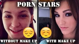 Famous Pornstars  With And Without Makeup | Best Pornstars Without Makeup