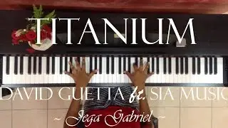 Titanium-David Guetta ft. Sia Music-Piano Cover by Jj.G