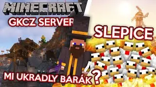 10 000 SLEPIC MI UKRADLO BARÁK...? | Update 1.20 | Minecraft GKCZ Server #01