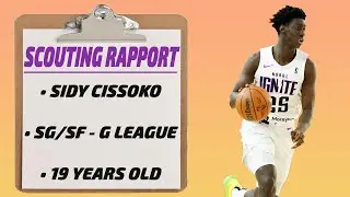 Sidy Cissoko Scouting Report | SG/SF - 6'6.5