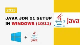 Install JDK 21 on Windows (2025) | Full Setup + PATH & JAVA_HOME Fix (Works on Windows 10/11)