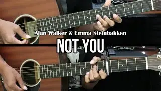 Not You - Alan Walker & Emma Steinbakken | EASY Guitar Lessons - Guitar Tutorial
