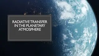 Radiative Transfer in the Planetary Atmosphere