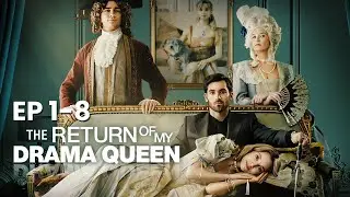 The Return of My Drama Queen EP1-8 | ReelShort
