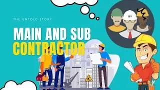The Difference Between Main Contractor & Subcontractor In Construction Projects