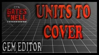 Actor to Cover Command | Gates of Hell Gem Editor Tutorials | Ep 27