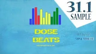 Sample 31. 1 - Arpeggio - 97 Bpm - Prod. DoSe Beats -  CREA TU BASE DE RAP