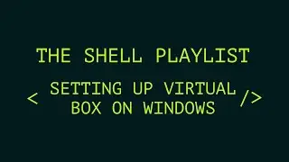 How To Set Up Virtual Box On Windows (Full Screen Tutorial Included)