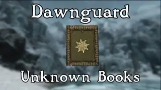 Skyrim: Dawnguard - Unknown Books