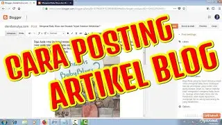 CARA POSTING ARTIKEL DI BLOGGER