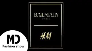 Balmain & H&M | Fall Winter 2015/2016 | New York