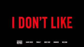 Kanye West, Chief Keef, Big Sean, Jadakiss, Pusha T - I Don't Like (Clean Radio Ver.)