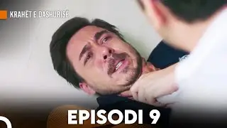 Krahët e Dashurisë | Episodi 9