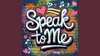 Speak to Me