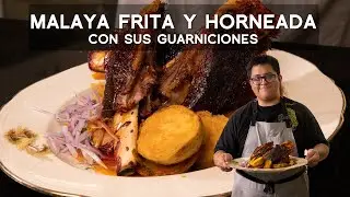 COMO PREPARAR MALAYA FRITA Y HORNEADA | ALEXANDER QUESQUEN
