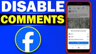 How to Disable Comments on Facebook Post | Turn Off Comments on Facebook Posts