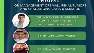 Updates on management of small renal masses - and challenging cases with Prof. Anil Kappor