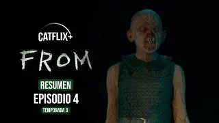 🏘️FROM Resumen Episodio 4 Tercera Temporada - HD - CATFLIX+ MGM+