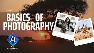 Basic Concepts of Photography