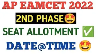 AP EAMCET MPC 2022 2ND PHASE SEAT ALLOTMENT LATEST UPDATE😍|FINAL PHASE SEAT ALLOTMENT LATEST UPDATE