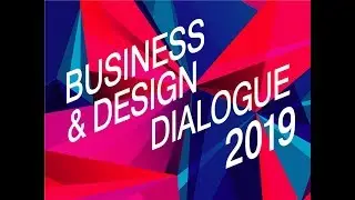 Business & Design Dialogue 2019