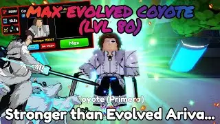 Max Evolved Coyote | Anime Adventures ROBLOX