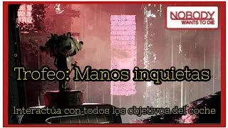 TROFEO: MANOS INQUIETAS. (NOBODY WANTS TO DIE)🕵🏻