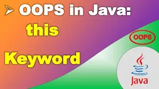 27 This Keyword in Java || OOPS || CodeCelebration
