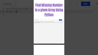 Find Missing Number in a given Array Using Python 