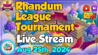 Rhandum League Tournament Time! ~ Rush Royale