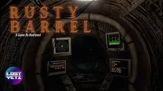 Rusty Barrel | Indie Horror Game | TheLostYeti