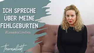 Ich hatte drei Fehlgeburten - meine Geschichte, meine Gefühle #lassmalreden 9