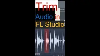 FL Studio Tutorial - Trim Audio