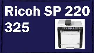 Инструкция по подключению многофункциональных устройств серии Ricoh SP 220 и 325