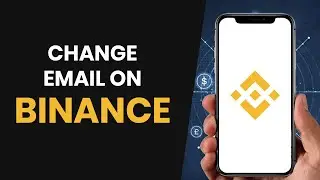 How to EASILY Change Email on Binance (2024)