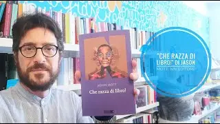 Che razza di libro! di Jason Mott, NN Editore
