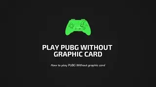 How to play PUBG in PC