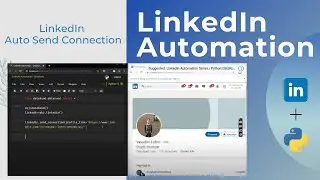 LinkedIn Auto Send Connection | LinkedIn Auto Invite | LinkedIn Automation - Python,DataKund