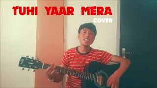 TUHI YAAR MERA COVER || ACOUSTIC VERSION