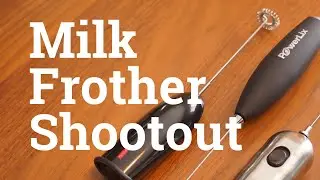 Best Milk Frothers Compared