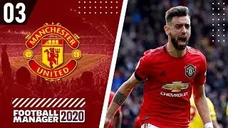 Football Manager 2020 - Manchester United #3 (FM20 Man United Career)