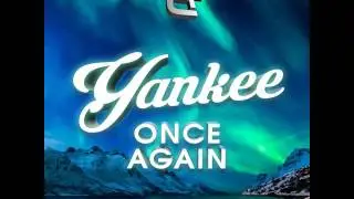 Yankee - Once Again