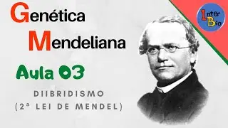 Aula 3 - Diibridismo - Introdução e Segregação independente