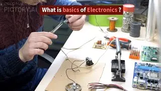 What is basics of Electronics ? |Demo about basics of Electronics| #electronics