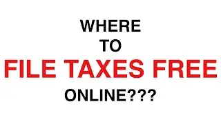 WHERE TO FILE TAXES FOR FREE ONLINE!!!!