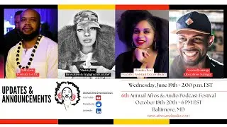 Afros & Audio Updates & Announcements