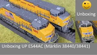 Unboxing UP ES44AC (Märklin 38440/38441)