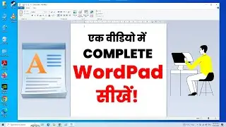 How to Use Wordpad in Computer - वर्डपैड चलाना सीखें - Complete Wordpad Tutorial in Hindi