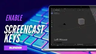 How to enable Screencast Keys in Blender 2.9