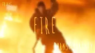 fire - edit audio [barns courtney]